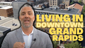 Living in DOWNTOWN Grand Rapids YouTube Thumbnail- condos